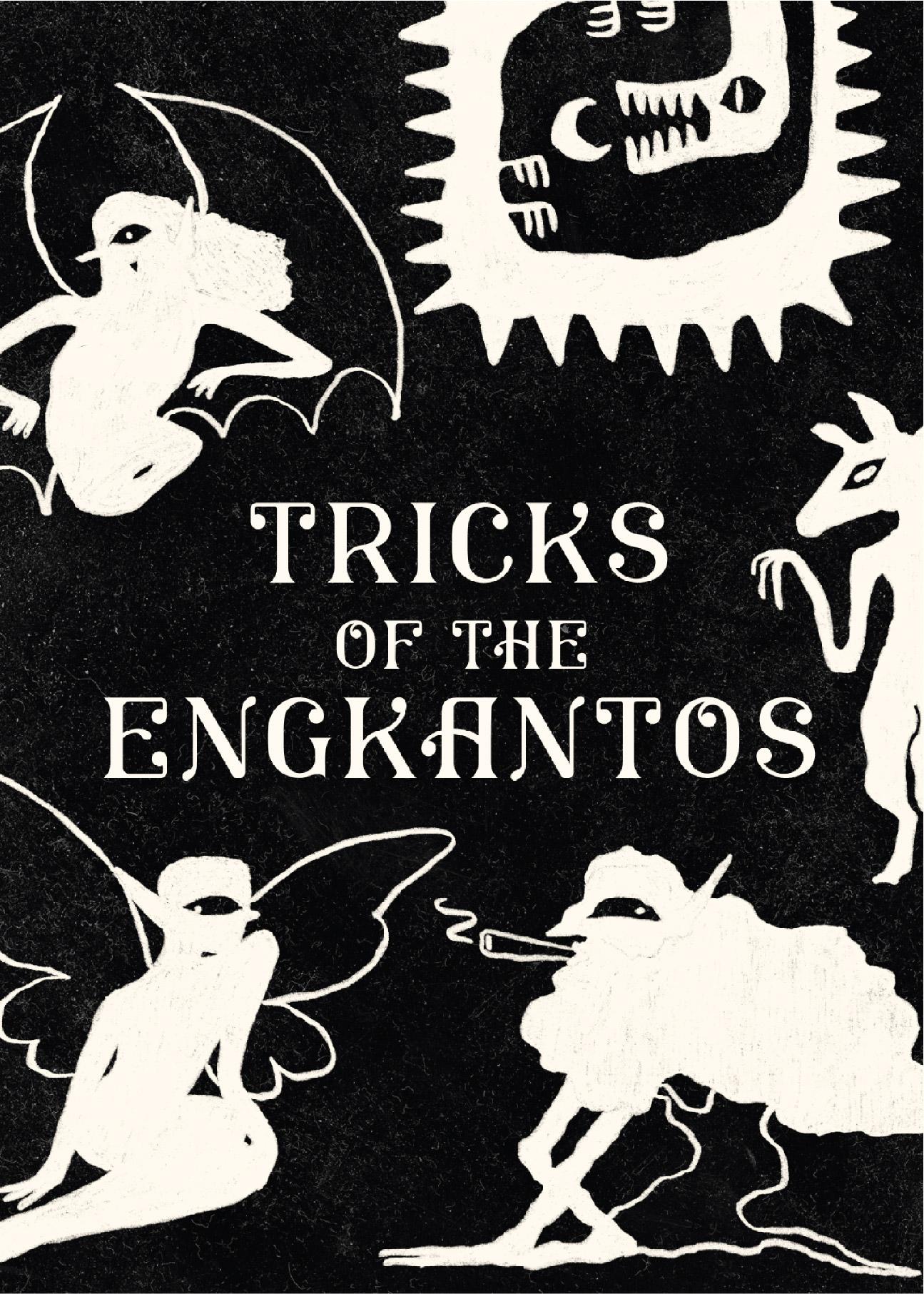 『Tricks of the Engkantos』のご紹介